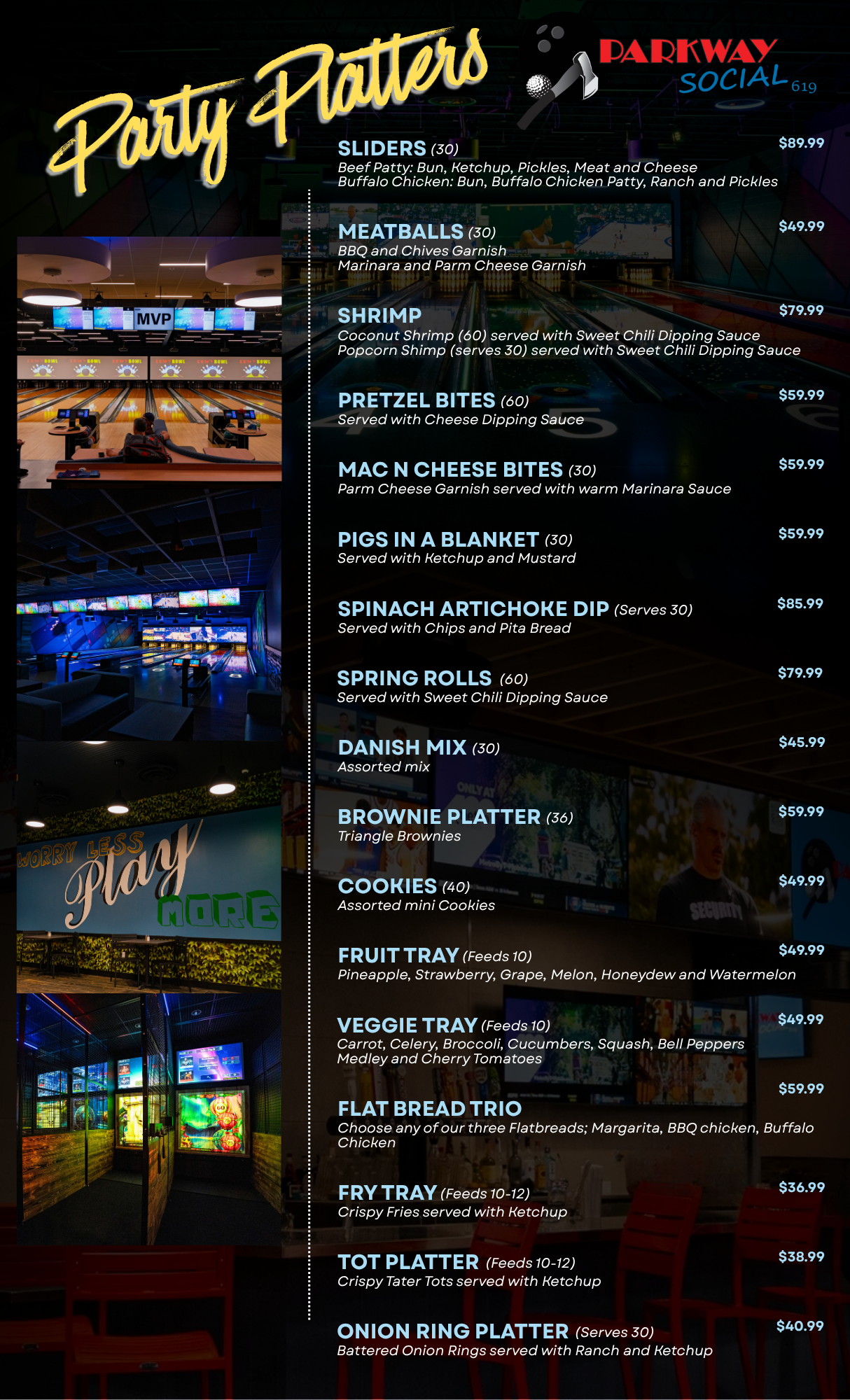 Parkway Bowl Party Platters menu